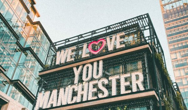 We Love You Manchester sign